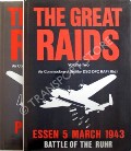 The Great Raids - Peendemunde: 17 August 1943 / Essen: 5 March 1943 by SEARBY, Air Commodore J.